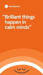 Headspace - Meditation made simple : Brilliant things happen in calm minds