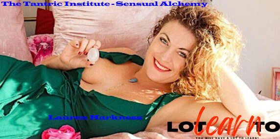 Lauren Harkness - The Tantric Institute - Sensual Alchemy