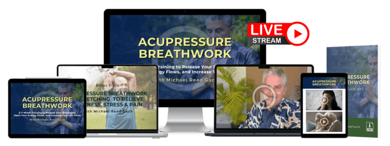 Michael Reed Gach - Acupressure Breathwork & Bonuses