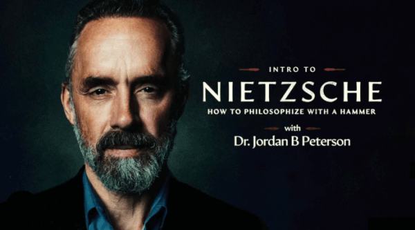 Peterson Academy - Jordan Peterson - Intro to Nietzsche