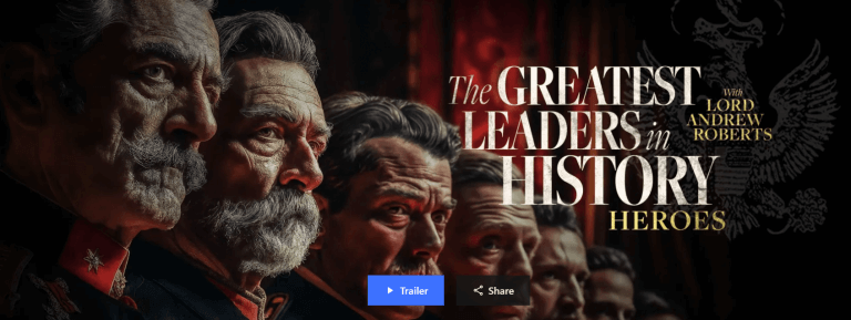 Peterson Academy - Lord Andrew Roberts - The Greatest Leaders in History