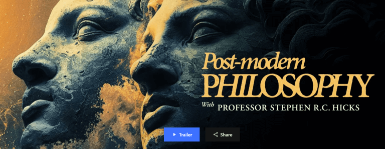 Peterson Academy - Stephen Hicks - Post-modern Philosophy