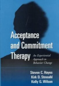 Steven C. Hayes - Acceptance and Commitment Therapy Broken into chapters