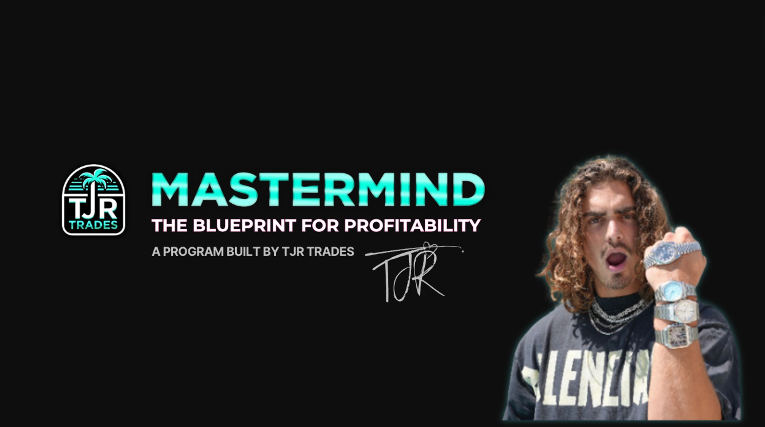 TJR Trades Mastermind - The Blueprint For Profitability