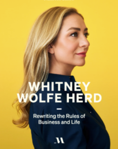 Whitney Wolfe Herd - Masterclass - Rewriting the Rules of Business and Life