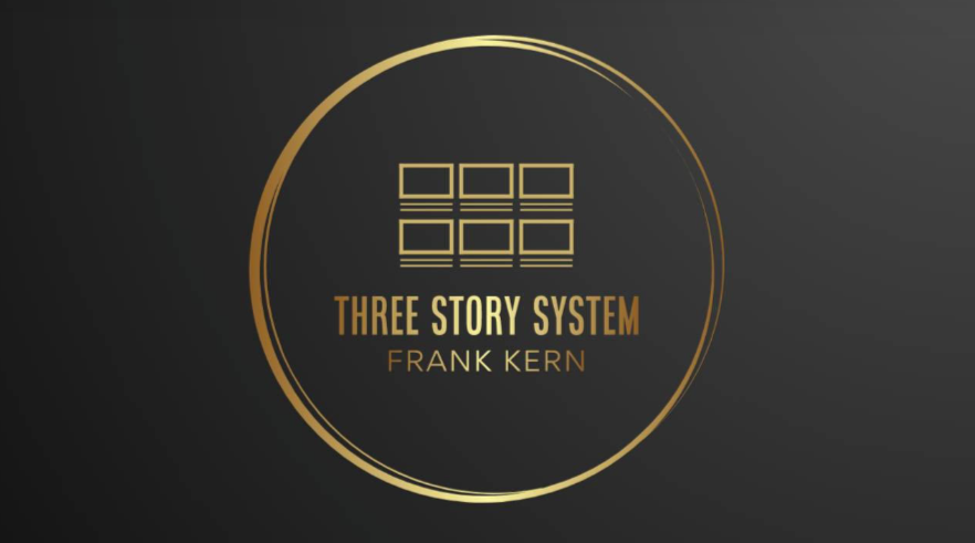 Frank Kern - The Three Story System